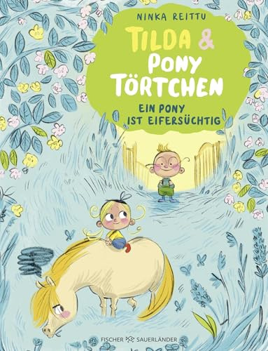 Tilda und Pony Törtchen: Ein Pony ist eifersüchtig | Bilderbuch über Freundschaft und Versöhnung ab 4 Jahren (Tilda und Pony Törtchen Reihe, Band 3)