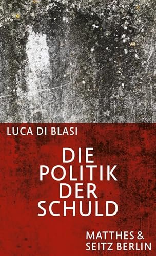 Die Politik der Schuld: Eine Durchquerung