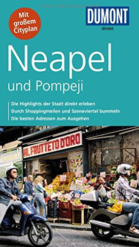 DuMont direkt Reiseführer Neapel und Pompeji: Mit großem Cityplan