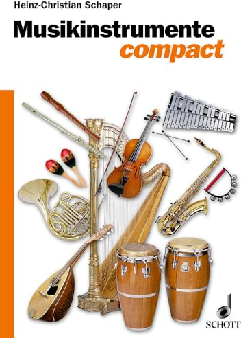 Musikinstrumente compact: Grundwissen und Praxis