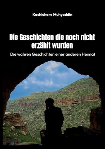 Die Geschichten, die noch nicht erzählt wurden: Die wahren Geschichten einer anderen Heimat