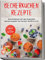 Becherkuchen Rezepte: Das Backbuch mit den leckersten Becherrezepten für Kuchen, Muffins & Co. | ideal für Kinder