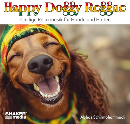 Happy Doggy Reggae: Chillige Relaxmusik für Hunde und Halter