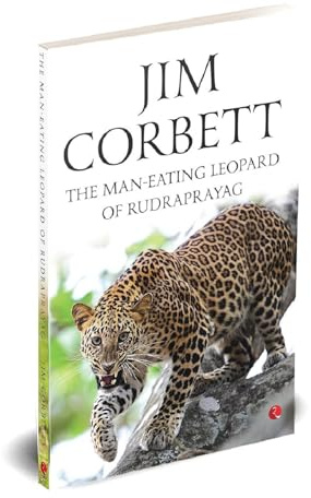 The Man Eating Leopard Of Rudraprayag