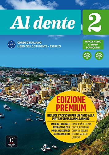 Al dente 2 Premium Libro dello studente + esercizi: Al dente 2 Premium Libro dello studente + esercizi