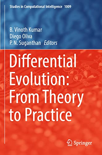 Differential Evolution: From Theory to Practice (Studies in Computational Intelligence, Band 1009)