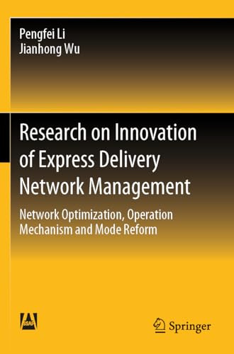 Research on Innovation of Express Delivery Network Management: Network Optimization, Operation Mechanism and Mode Reform