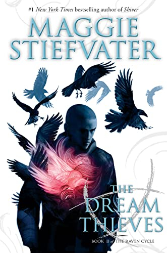 The Dream Thieves (The Raven Cycle, 2)
