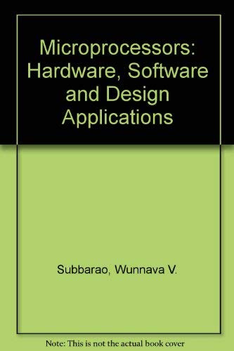 Microprocessors: Hardware, Software, and Design Applications