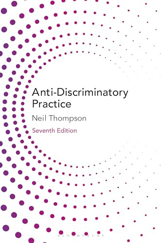 Anti-Discriminatory Practice: Equality, Diversity and Social Justice: 28 (Practical Social Work Series)