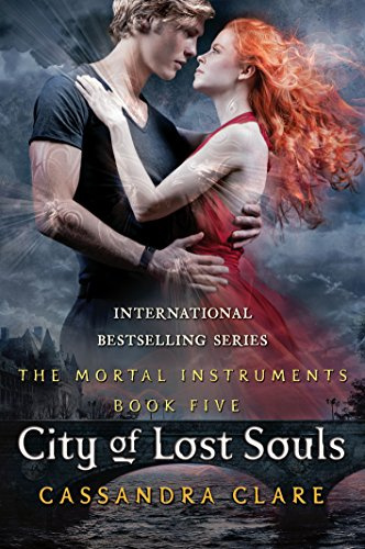 Mortal Instruments - City of Lost Souls (The Mortal Instruments)