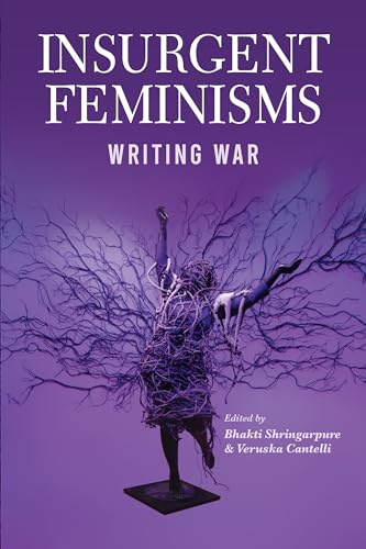 Insurgent Feminism: Writing War