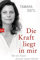 Die Kraft liegt in mir: Wie wir Krisen sinnvoll nutzen können
