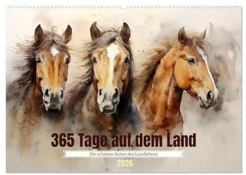365 Tage auf dem Land (Wandkalender 2026 DIN A2 quer), CALVENDO Monatskalender: Die schönen Seiten des Landlebens (CALVENDO Natur)
