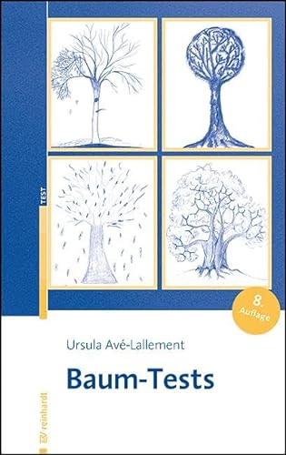 Baum-Tests: Mit einer Einführung in die symbolische und graphologische Interpretation