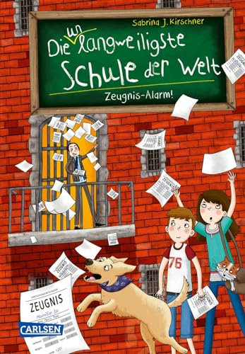 Die unlangweiligste Schule der Welt 4: Zeugnis-Alarm!: Ein lustiges Schulabenteuer ab 8 Jahren mit einem Inspektor für Langeweile-Bekämpfung (4)