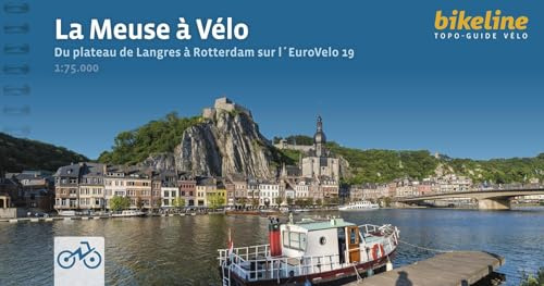 La Meuse à Velo : Du plateau de Langres à Rotterdam sur l´EuroVelo 19