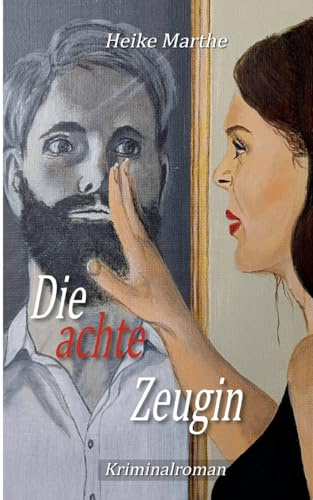 Die achte Zeugin (Ein Fall für Nikolaios Tsantidis)