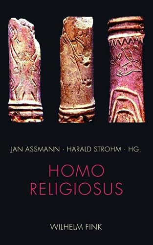 Homo religiosus. Vielfalt und Geschichte des religiösen Menschen (Lindauer Symposien für Religionsforschung)