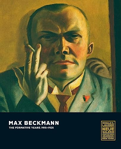 Max Beckmann: The Formative Years, 1915-25