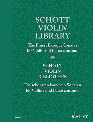 Schott Violin-Bibliothek: Die schönsten barocken Sonaten. Violine und Basso continuo. Partitur und Stimme. (Schott Library Series)