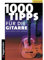 Tausend Tips für die Gitarre: Für Einsteiger, Aufsteiger und Überflieger
