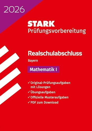 STARK Mathematik I - Realschulabschluss 2026 Bayern - Prüfungsvorbereitung (Abschlussprüfungen)