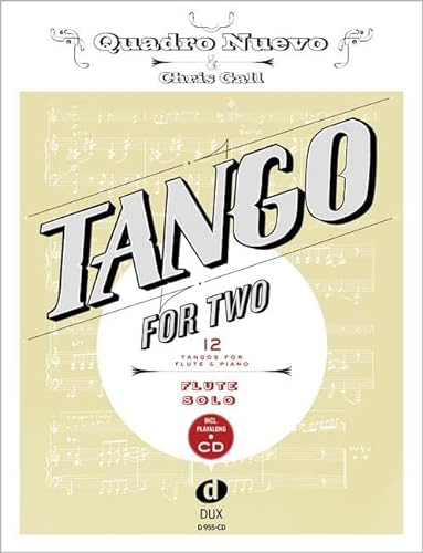 Tango For Two: 12 Tangos For Flute Solo incl. Playalong-CD