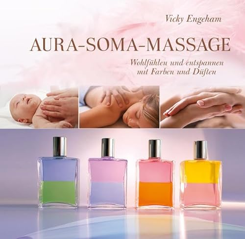 Aura-Soma-Massage: Wohlfühlen und entspannen mit Farben und Düften