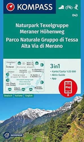 KOMPASS Wanderkarte Naturpark Texelgruppe, Meraner Höhenweg, Parco Naturale Gruppo di Tessa, Alta Via di Merano: 3in1 Wanderkarte 1:25000 mit Aktiv ... in der KOMPASS-App. Fahrradfahren. Skitouren.