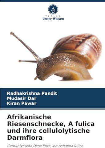 Afrikanische Riesenschnecke, A fulica und ihre cellulolytische Darmflora: Cellulolytische Darmflora von Achatina fulica