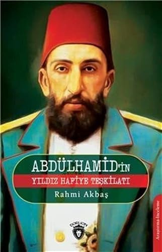 Abdülhamid'in Yıldız Hafiye Teşkilatı