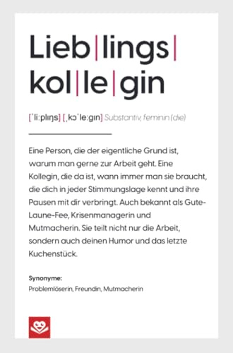 Lieblingskollegin Notizbuch Geschenkbuch: Die Definition einer besonderen Verbundenheit: Ca. A5 liniert, 100 Seiten | Ein liebevolles Geschenk für ... oder einfach so für deine Lieblingskollegin