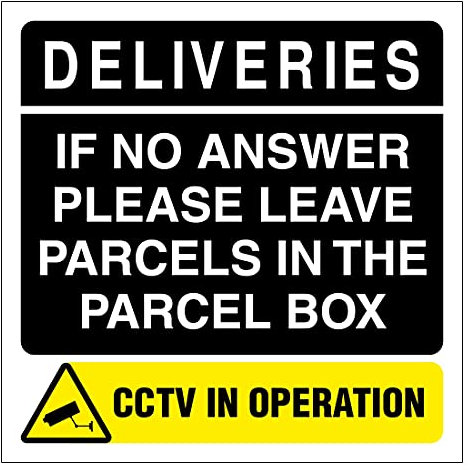 Deliveries if no answer please leave parcels in the parcel box CCTV in operation sticker - self adhesive vinyl sign - Size 120mm x 120mm (1)