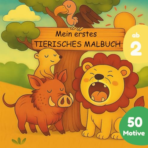 Tiere Malbuch für Kinder ab 2 Jahren: 50 Motive aus Savanne und Dschungel | Dicke Linien & große Flächen | Ideal für Kindergarten & Zuhause | 103 Seiten, 21x21cm (Tiere aus aller Welt, Band 2)