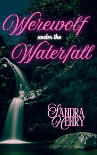 Werewolf Under the Waterfall