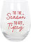 Something Different Wholesale Season to Get Tipsy Stemless Wine Glass - Festive Christmas Glasses for Red and White Wine - Stemless Wine Glasses, Flat Bottom Design