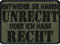 Bestickter Aufnäher mit Spruch Entweder Sie haben Unrecht oder ich habe Recht Tactical Morale Patch/Aufbügler Patch Ego Applikation für Jacke/Weste/Boots | 70x50mm