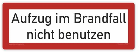 Hinweisschild - Brandschutzeinrichtung - Einsatzhinweise - StVO - DIN 4066 - Für Innen und Aussen - PVC Aufkleber - selbstklebend - 105x297mm (10, Aufzug im Brandfall nicht benutzen)