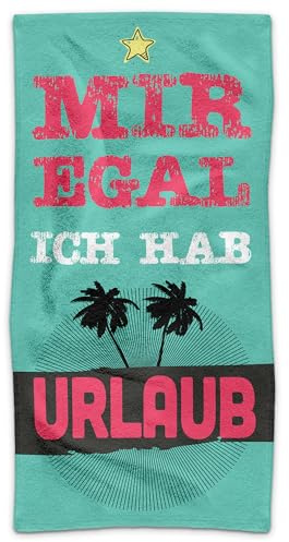 Print Royal PR Handtuch mit Spruch - Mir egal, ich hab Urlaub - Geschenkidee für Familie, Freunde, Badetuch für Urlaub | Individuelles Fotohandtuch - 140 x 70 cm