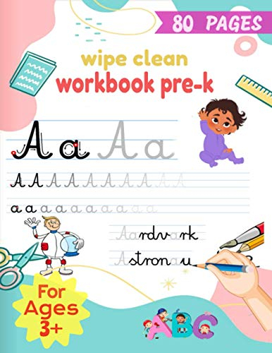 wipe clean workbook pre-k: Cute Letter Tracing Notebook for Toddlers 2-4 Years Old ,dyslexia tools with calligraphy kits for kids ,scholastic ... kids and calligraphy pens for beginners kit.