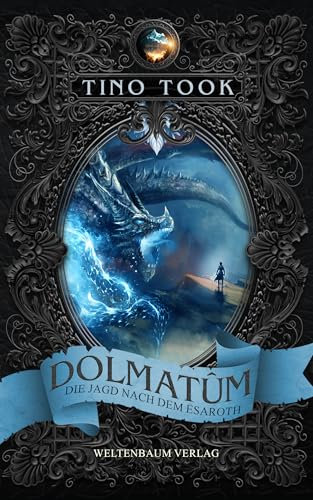 Dolmatûm: Die Jagd nach dem Ësaroth