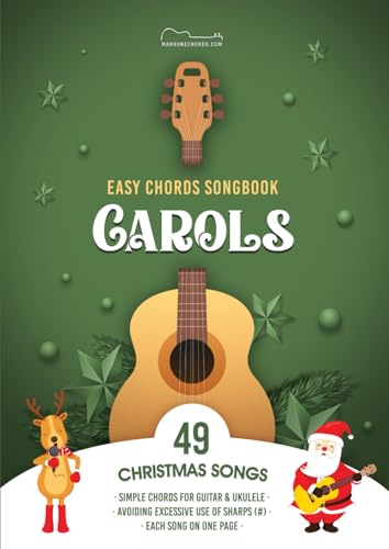 CHRISTMAS CAROLS SONGBOOK WITH EASY CHORDS.: 49 traditional songs with chords for guitar and ukulele, in letter size (A4), each carol on a single page!