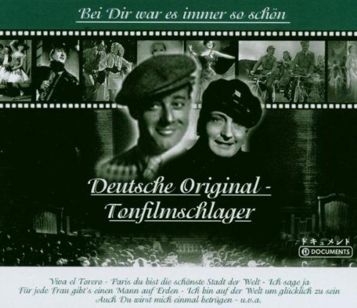 Bei Dir War Es Immer So schön - Deutsche Original-Tonfilmschlager
