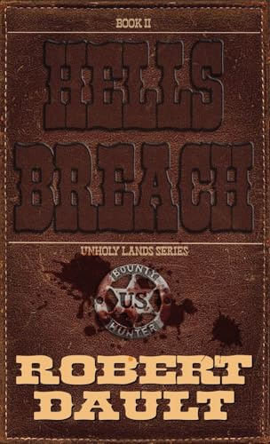 Hells Breach: Book Two in the Unholy Lands