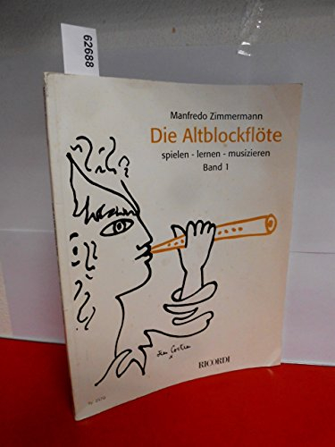 Die altoblockflöte Volume 1 (la Flûte à bec alto) - FlA
