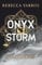 Onyx Storm – Flammengeküsst: Roman | Die heißersehnte Fortsetzung von ›Fourth Wing‹ und ›Iron Flame‹ (Flammengeküsst-Reihe 3) (German Edition)