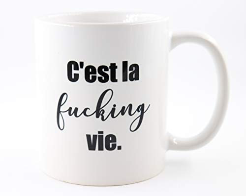 PICSonPAPER Tasse mit mit Spruch C'est la Fucking Vie, Geschenk, Kaffeetasse, Keramiktasse, Tasse mit Grafik, Tasse mit Spruch, lustige Tasse (Vie)