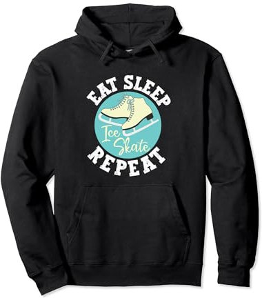 Eat Sleep Skate Repeat Figur Schlittschuh Lustig Pullover Hoodie