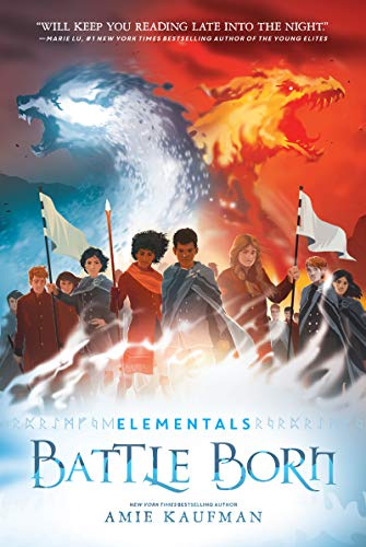 Elementals: Battle Born: The Final Fantasy About Siblings with Shapeshifter Powers Who Unite Ice Wolves and Scorch Dragons for Children (Ages 8-12)